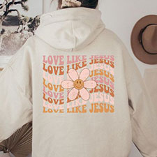 Love like Jesus Sweatshirt